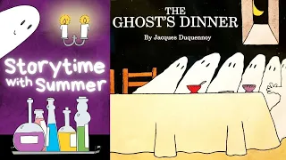 👻 The Ghost's Dinner 🍲| Spooky Children's Halloween Read-Aloud | Storytime with Summer