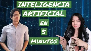 INTELIGENCIA ARTIFICIAL en 5 minutos  Pt.1