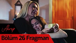 Akrep 26. Bölüm Final Fragman