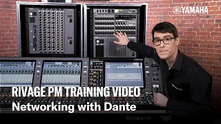 RIVAGE PM Training Video – Networking with Dante