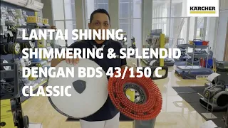 Lantai Shining & Shimmering dengan BDS 43/150 C Classic | Karcher Indonesia