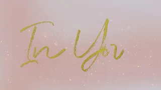 Iveth Luna - In You (Official Lyric Video)