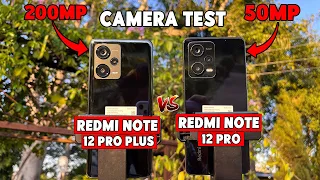 Redmi Note 12 Pro Plus Vs Redmi Note 12 Pro Camera Test 📷🔥 | 200MP Vs 50MP