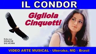 IL CONDOR com GIGLIOLA CINQUETTI, vídeo MOACIR SILVEIRA