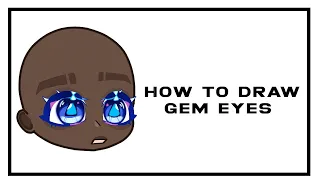 Gem Eyes Tutorial || Voice Over || Gacha club|| Ibispaintx