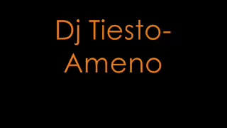 Dj Tiesto- Ameno