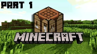 We Back In MINECRAFT YEAHHHHHHHHHHHHH | Part 1