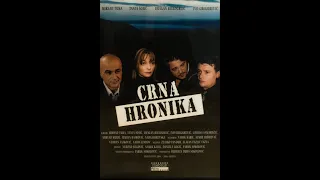 Crna hronika 1 i 2 epizoda