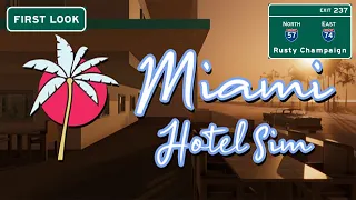 Miami Hotel Simulator Demo First Look - Time for Some Beachfront Property!