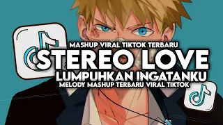 DJ STEREO LOVE KOPLO X LUMPUHKAN INGATANKU FULL SONG MAMAN FVNDY VIRAL TIKTOK