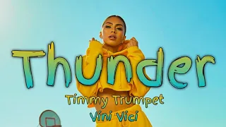 Timmy Trumpet & Vini Vici - Thunder (Lyrics )