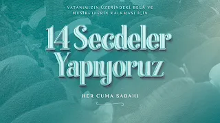 14 Secdeler ve Duâlar 31 Mart 2023