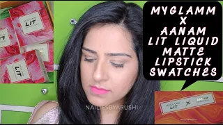 MyGlamm X Aanam LIT Liquid Matte Lipstick Swatches (2 IN 1)