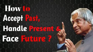 Tips to accept Past, handle present and face Future by Abdul Kalam||Whatsapp status || Mr Quantum•40