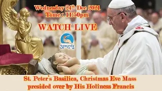 LIVE 24th Dec 2021 || Holy Mass From Vatican ||