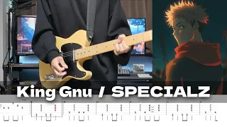 【TAB】SPECIALZ - King Gnu / Guitar Cover