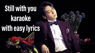 Jeon Jungkook Still with you karaoke version with easy lyrics.. #BTS #Karaoke #Zaizen #JK