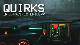 Quirks Guide | Pacific Drive