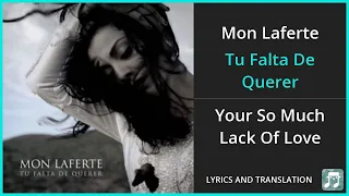 Mon Laferte - Tu Falta De Querer Lyrics English Translation - Spanish and English Dual Lyrics