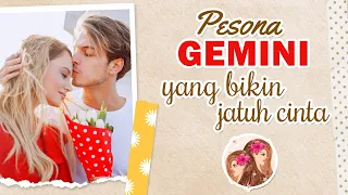 PESONA GEMINI YANG BIKIN JATUH CINTA ✨ Karakter & Sifat Gemini - Gemini Saat Jatuh Cinta