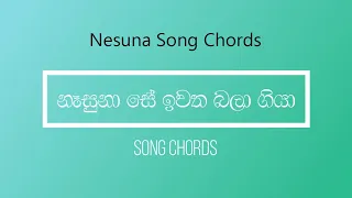 Nesuna song chords | Smokio Ft. Dinesh Gamage | Nasuna song Guitar Chords