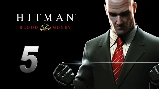 Hitman: Blood Money - Прохождение без комментариев #05 - Новая жизнь | 60 FPS 1080