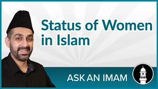 Ask an Imam | Status of Women in Islam