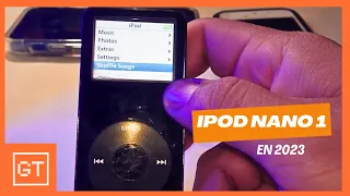 iPod Nano 1ra generación: ¿es usable en 2023?