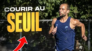 L'entraînement au SEUIL : le secret des meilleurs coureurs ?