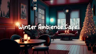 Winter Ambience Cafe ☕ Calm Lofi Hiphop Mix to Relax / Chill to - Cozy Quiet Coffee Shop ☕ Lofi Café