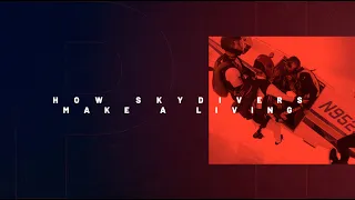 Episode 6: How Skydivers Make a Living