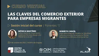 CURSO VIRTUAL: LAS CLAVES DEL COMERCIO EXTERIOR PARA EMPRESAS MIGRANTES