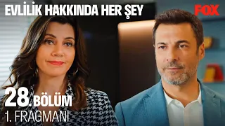 Evlilik Hakkında Her Şey 28. Bölüm 1. Fragmanı