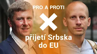 Pro a proti: přijetí Srbska do Evropské unie