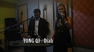 YONG QI - Cover by Diah