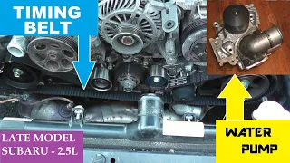 Subaru 2.5L EJ25 Timing Belt Replacement | EJ25 Water Pump and Thermostat Replacement