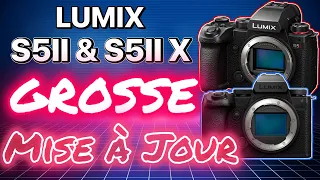 Mise à Jour Lumix S5II & S5IIX - Ça tourne bien !  (Firmware 3.0)