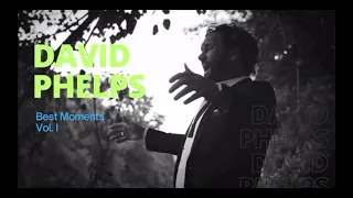 David Phelps Best Moments Vol. I - #viral #reaction #music #entertainment #like #highlightreel