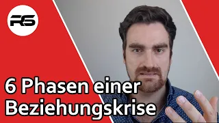 Die 6 Phasen einer Beziehungskrise (in welcher steckst du?)