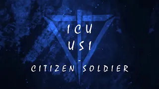 ICU - Citizen Soldier Traduction française