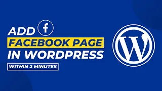 How To Add Facebook Page In Wordpress Website [Easily]