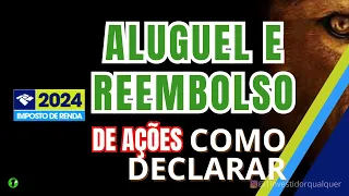 Aluguel e Reembolso de Ações IRPF-2024