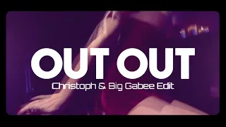 Joel Corry & Jax Jones - Out Out (Christoph Big Gabee Edit)