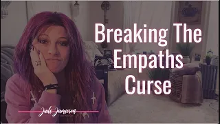 4 Curses an empath endures and how to break them