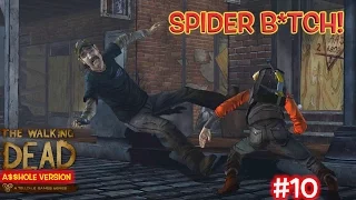 SPIDER B*TCH!! ( THE WALKING DEAD, A$$HOLE VERSION #10) BY @ITSREAL85