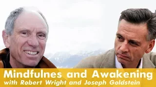 Robert Wright & Joseph Goldstein [The Wright Show] (full conversation)