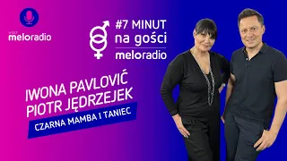 #7 minut na gości: Iwona Pavlović