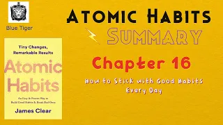 Atomic Habits Summary, Chapter 16