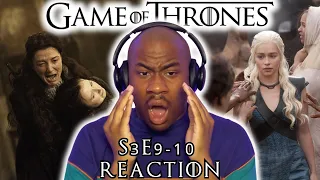 WATCHING *GAME OF THRONES* S3 E9-10 FOR THE FIRST TIME (REACTION)