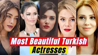 Top 10 Most Beautiful Turkish Actresses 2022